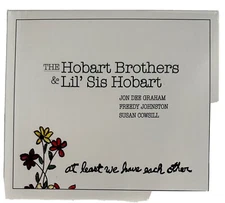 Jon Dee Graham, Freedy Johnston, Susan Cowsill ‎– The Hobart Brothers & Lil' Sis