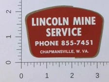 Vintage Lincoln Mine Service Chapmanville West Virginia Coal Mine Sticker Decal