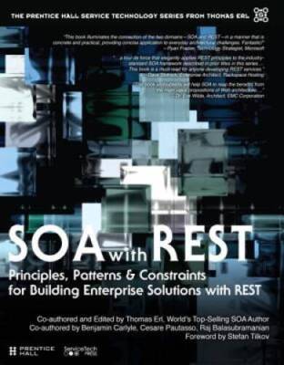 SOA with REST: Principles, Patterns  Constraints for Building Enter - VERY GOOD