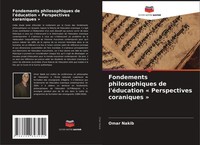 Omar Nakib | Fondements Philosophiques De L'éDucation ' Perspectives...