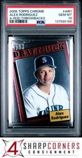 2005 TOPPS CHROME A-ROD THROWBACKS #ARI1 ALEX RODRIGUEZ POP 6 PSA 10