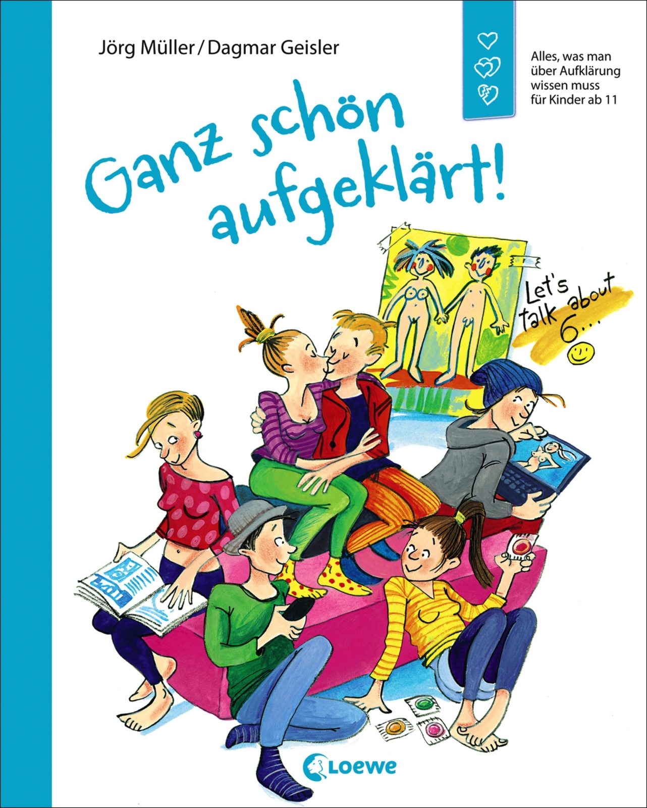 Thumbnail - Ganz Schön Aufgeklärt | Jörg Müller (u. A.) | Buch | 96 S. | Deutsch |