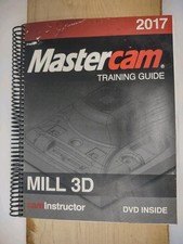 Mastercam Mill Training Guide 2017 with DVDs ...