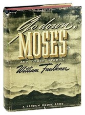 William Faulkner / Go Down Moses / First Edition in 1st State DJ / RH, 1942