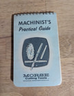 New ListingVintage Morse Cutting Tools Machinist's Practical Guide 1968 Booklet / Flip Book