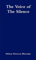 The Voice Of The Silence Helena Petrovna Blavatsky Taschenbuch Englisch 2012