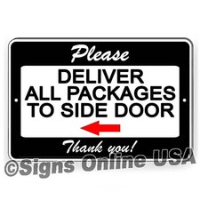 Deliver Packages To Side Door Arrow Left Metal Sign Or Decal delivery 6 Sizes