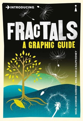 Einführung in Fraktale: Ein grafischer Leitfaden von Nigel Lesmoir-Gordon (Englisch) Paperbac