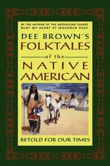 Dee Browns Folktales of von Dee Brown | Buch | Zustand sehr gut