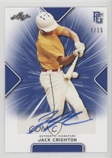 2021 Leaf Perfect Game National Showcase Blue 7/15 Jack Crighton Auto 2s2