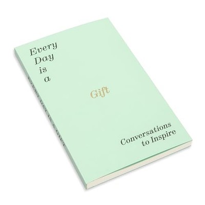 Every Day is a Gift