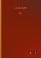 W. Gordon Stables | Cats | Taschenbuch | Englisch (2020) | 212 S.