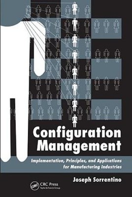 Configuration Management: Implementation, Principles, And Ap...