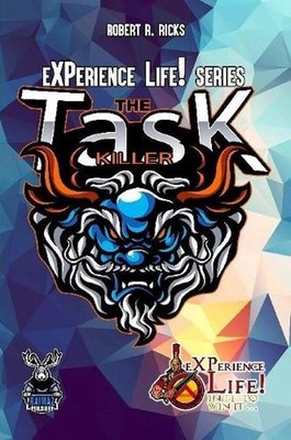 eXPerience Life - TASK KILLER by Robert Ricks (English) Paperback Book