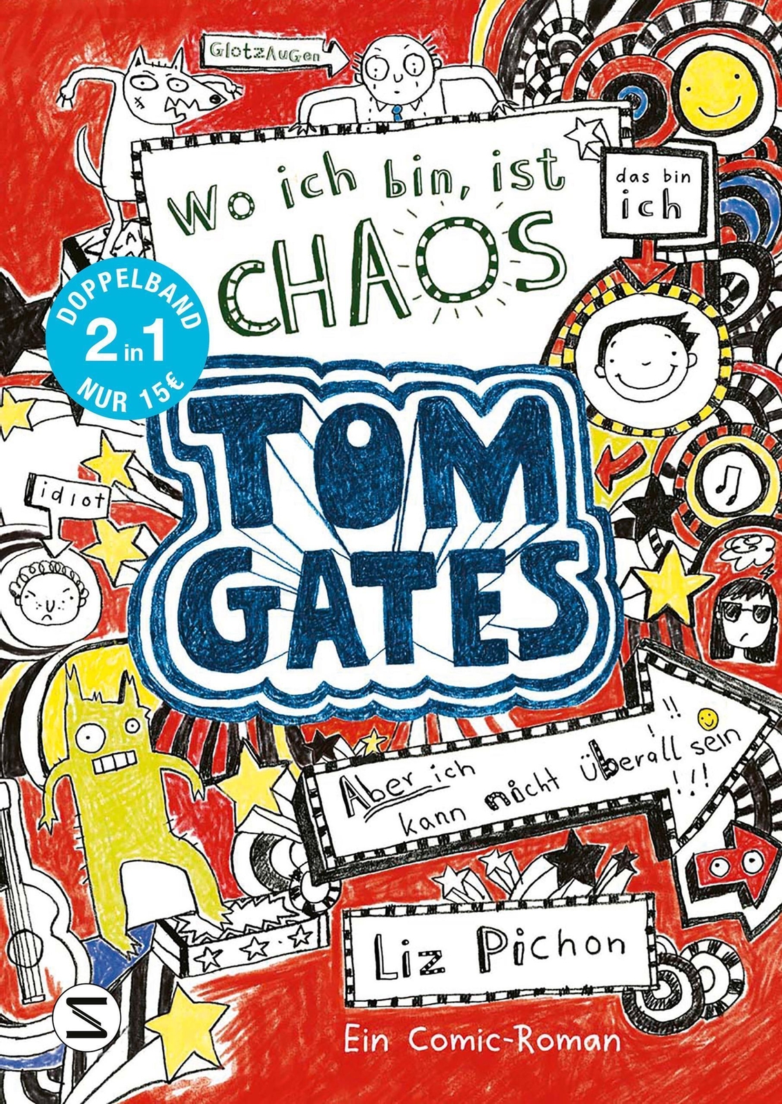Thumbnail - Tom Gates. Wo Ich Ist Chaos - Aber Ich Kann Nicht Überall Sein &
