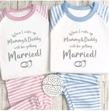 when i wake up Mummy & Daddy are getting married pyjamas page boy flower girl