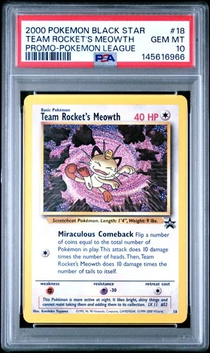 2000 POKEMON PROMO BLACK STAR POKEMON LEAGUE #18 TEAM ROCKET'S MEOWTH PSA 10
