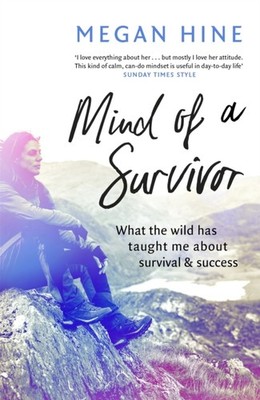 Mind of a Survivor by Megan Hine (Paperback Book)