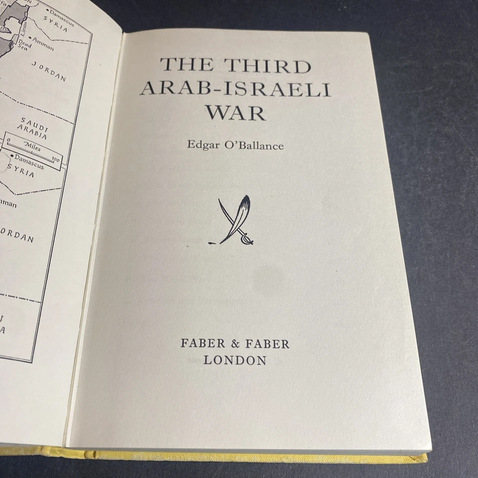 Military History: Third Arab-Israeli War 1st Ed. - Edgar O’Ballance / FKY - Image 2 of 4