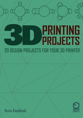 Kevin Koekkkoek | 3D Printing Projects. 20 design projects for your 3D printer