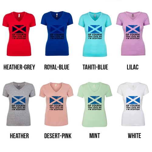 Of Course You Love Me, I'm Scottish pride humor funny Women's V Neck Shirt - Picture 2 of 3