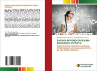 Aline Maria Gonzaga Ruas (U. A.) | ENSINO-APRENDIZAGEM NA EducaÇÃO Infantil