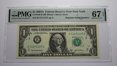 #ad $1 2003 Repeater Serial Number Federal Reserve Currency Bank Note Bill PMG UNC67 $109.99