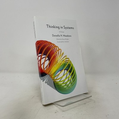 Thinking in Systems by Donella H. Meadows PB First Thus  Like New 2008