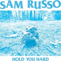 Sam Russo - Hold You Hard - Vinyl Record Vl - E3447Z