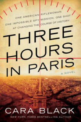 Three Hours in Paris - Paperback By Black, Cara - VERY GOOD