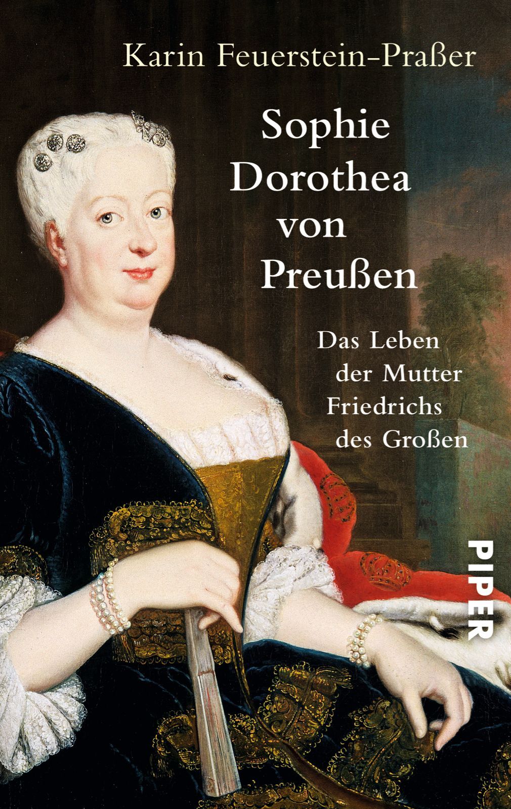 Thumbnail - Karin Feuerstein-praßer / Sophie Dorothea Von Preußen