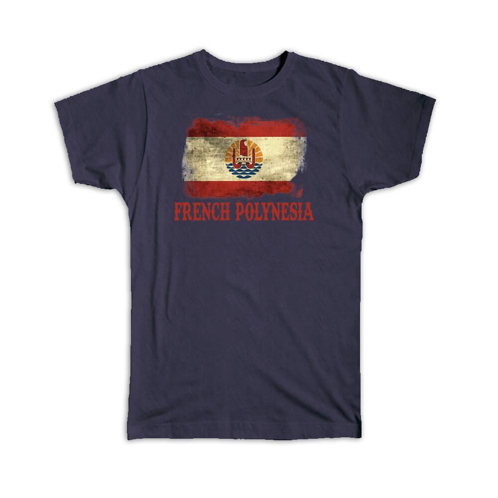 Proud French Polynesia Flag Vintage National Souvenir T-Shirt Gift