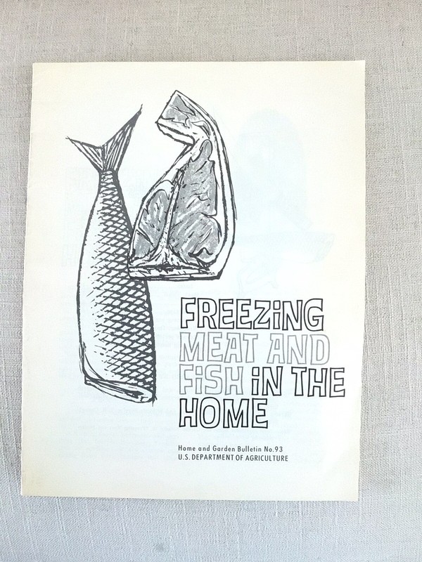 USDA, Home & Garden Bulletin No. 93, FREEZING MEAT AND FISH IN THE HOME, 1966