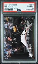 2024 EPOCH ONE 1132-D ROKI SASAKI SIGNATURE DECO PSA 10