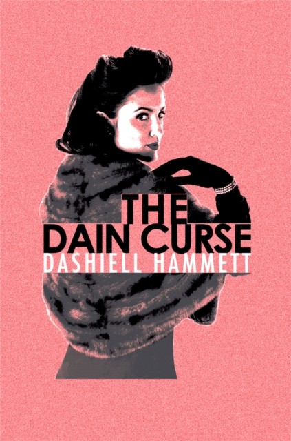 The Dain Curse by Dashiell Hammett (Paperback Book)