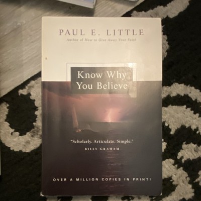 Know Why You Believe by Paul E. Little Paperback IVP Books Christian Apologetics