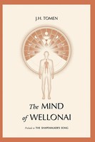 Jh Tomen | The Mind Of Wellonai | Taschenbuch | Englisch (2021) | Jh Tomen