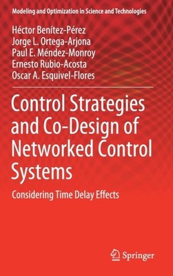 Bentez-Prez - Control Strategies and Co-Design of Networked Control  - X555z