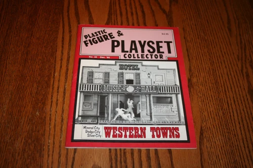 Plastic Figure/Playset Collector Magazine PFPC #40 - All Marx Western Playsets