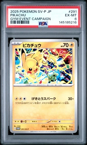 2025 POKEMON JPN SV-P PROMO GYM EVENT CAMPAIGN #291 PIKACHU PSA 6