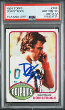 1976 Topps #299 Don Strock Signed Rookie Card Autograph RC PSA 10 Auto Dolphins