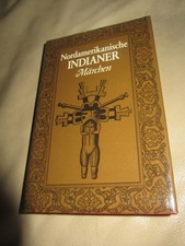 Nordamerikanische Indianer Märchen - Gustav Konitzky - Eugen Diederichs Verlag