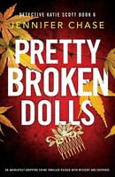 Pretty Broken Dolls Jennifer Chase Taschenbuch Kartoniert / Broschiert Englisch