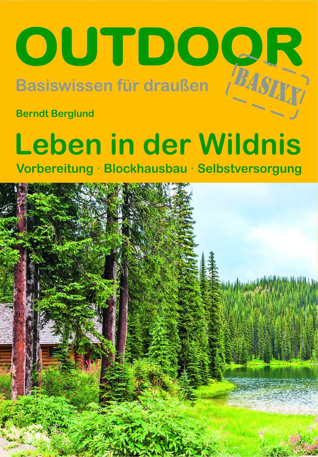 Thumbnail - Leben In Der Wildnis | Vorbereitung · Blockhausbau · Selbstversorgung