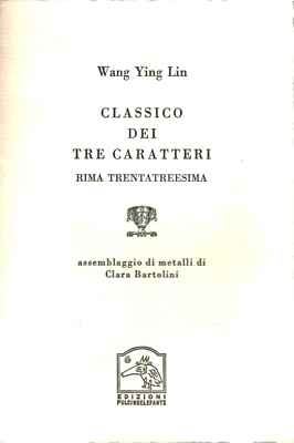 Classico dei tre caratteri. Rima trentatreesima - Wang Ying Lin [2001]