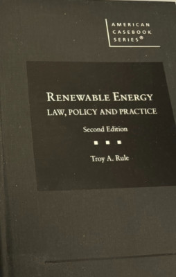 Renewable Energy: Law, Policy, and Practice (2d ed.)