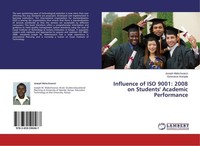 Influence Of ISO 9001: 2008 On Students' Academic Performance Joseph Malechwanzi