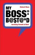 My Boss is a Bastard: Surviving Turmoil ... by Richard Maun Paperback / softback