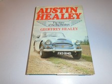 AUSTIN HEALEY (STORY OF THE BIG HEALEYS) by GEOFFREY HEALEY   1977