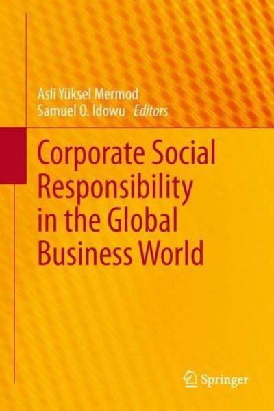 Corporate Social Responsibility In The Global Business World Asli YüKsel Mermod-image
